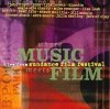 Where Music Meets Film (Live From Sundance Film Festival) (CD)